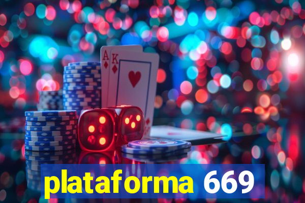 plataforma 669